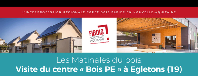 UNE MATINALE DU BOIS AVEC FIBOIS UNE MATINALE DU BOIS AVEC FIBOIS