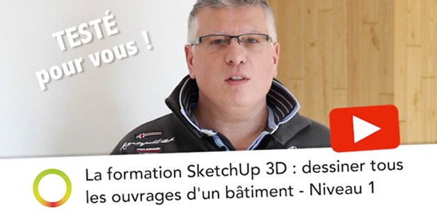 Testé pour vous : la formation Sketchup niveau 1