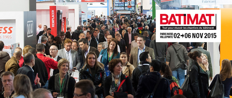 BATIMAT 2015, un lieu de rencontre idéal BATIMAT 2015, un lieu de rencontre idéal