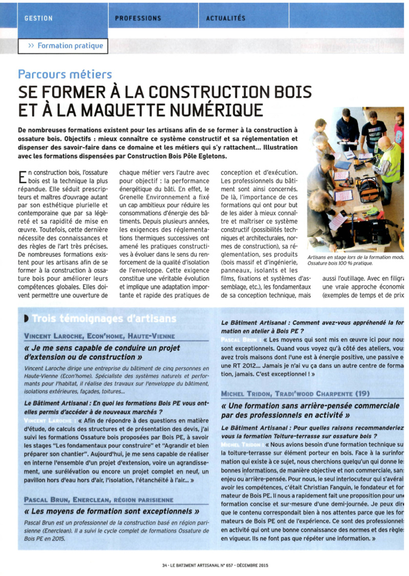 Le Bâtiment artisanal : "Se former à la construction bois et à la maquette numérique" Le Bâtiment artisanal : "Se former à la construction bois et à la maquette numérique"