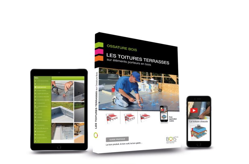 Toitures terrasses sur ossature bois : une appli et un guide pratique pour les “prosˮ 