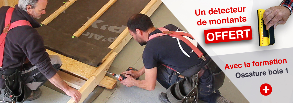Un détecteur de montants offert avec le stage Ossature bois + extensions Un détecteur de montants offert avec le stage Ossature bois + extensions